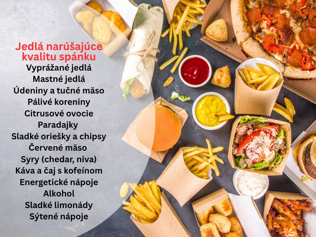 Večerné jedlá s narušujúcim vplyvom na kvalitu spánku.